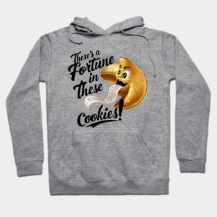 There's a fortune in these cookies! Hoodie